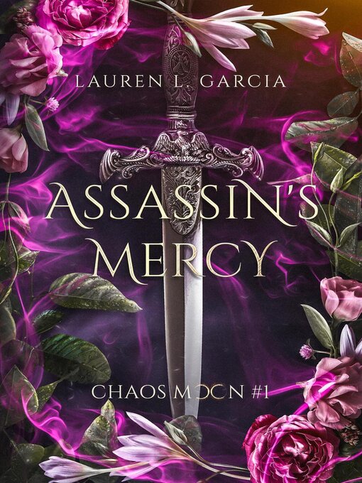 Title details for Assassin's Mercy by Lauren L. Garcia - Available